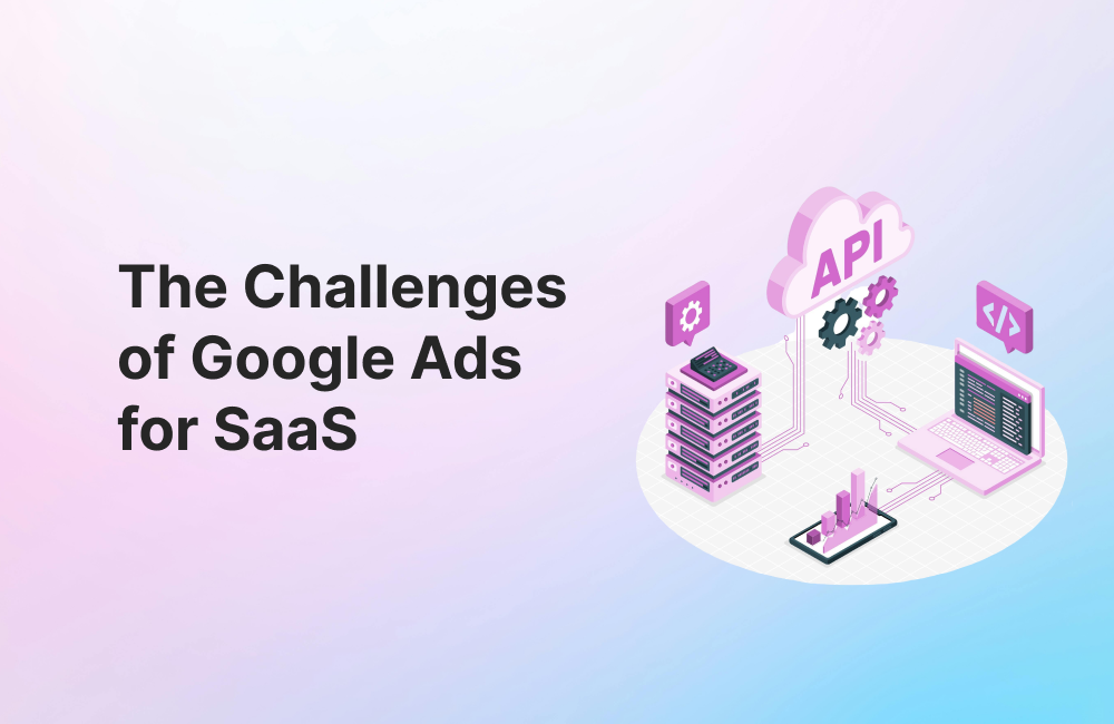 Google Ads for SaaS